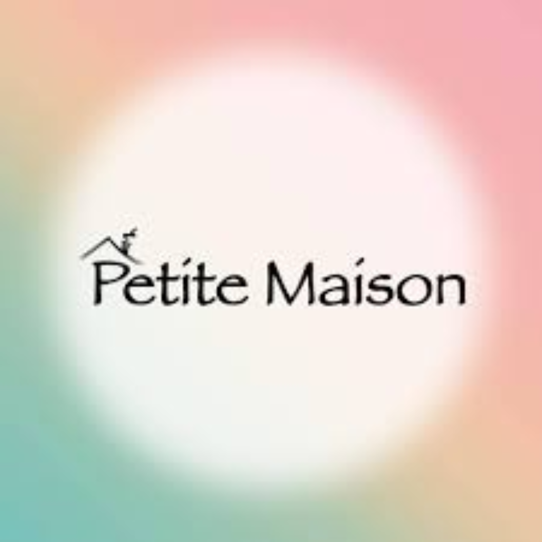 PETITE MAISON